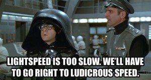 ludicrous speed